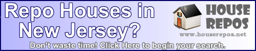 Repo Houses in New Jersey? - Click Here and start your search